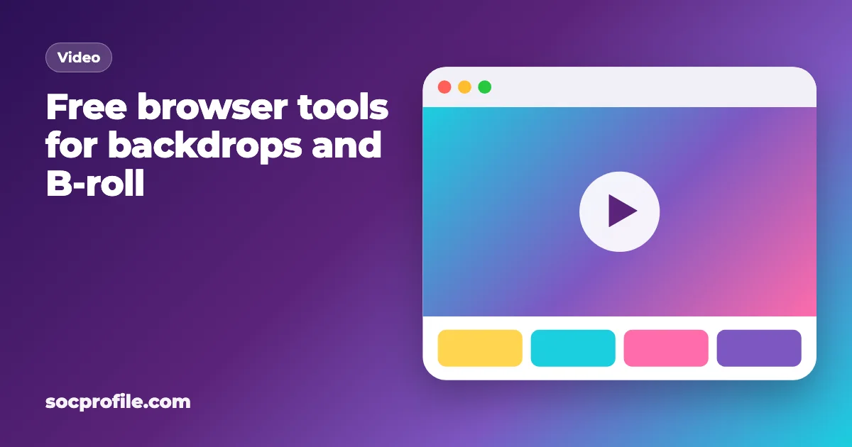 Free Browser Tools Content Creators Use as Video Backdrops and B-Roll