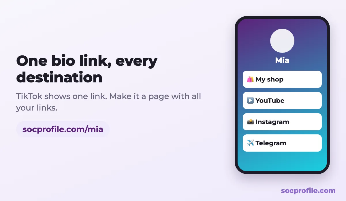 One link in TikTok bio leading to a SocProfile page with all links