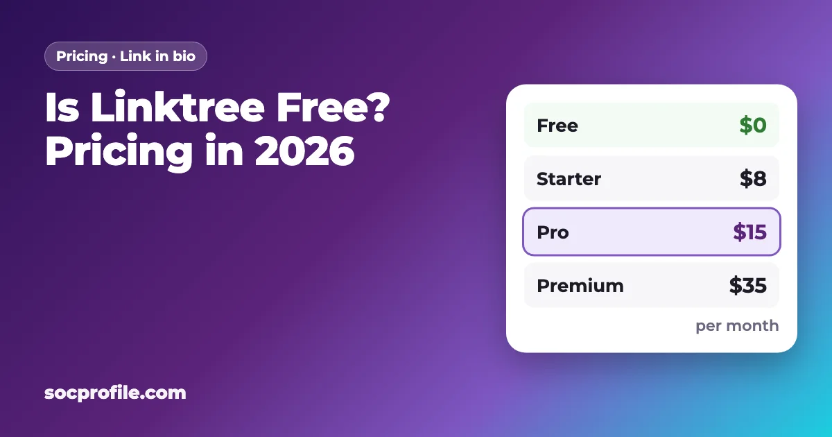 Is Linktree Free? Linktree Pricing in 2026 and a Free Alternative