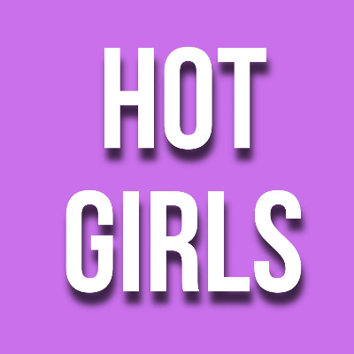 Hot Girls
