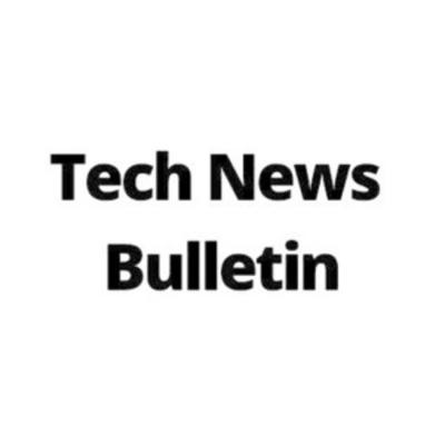 Tech News Bulletin
