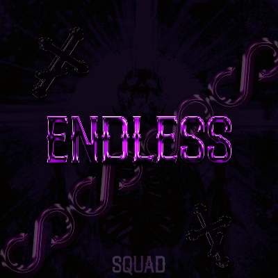 Endless Squad
