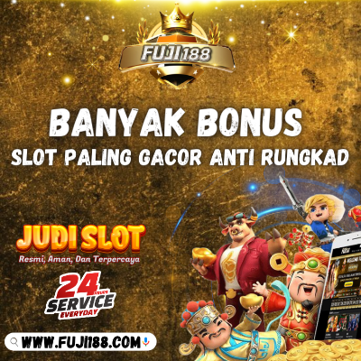 FUJi188 : SITUS JUDI ONLINE TERBAIK DAN SLOT188 TERGACOR DI ASIA