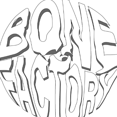 BONE FACTORY