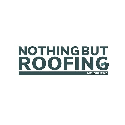 Nothing But Roofing – Melbourne