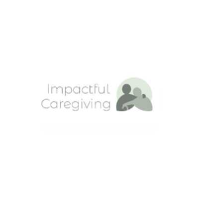 Impactful Caregiving