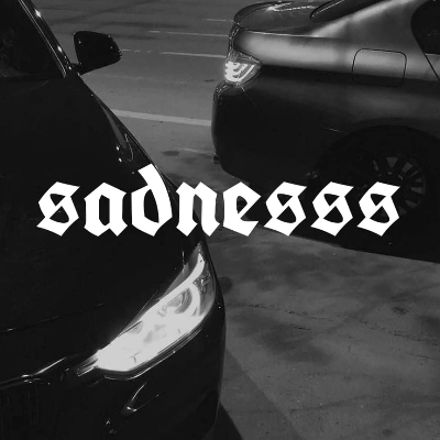Sadnesss