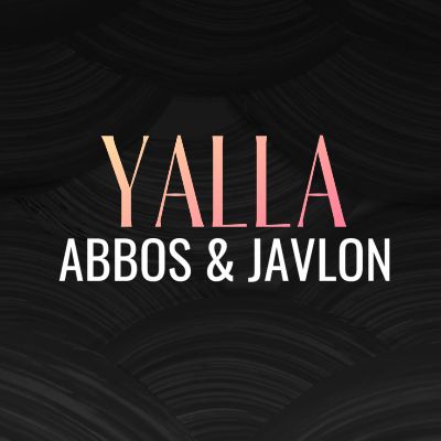 Yalla Abbos & Javlon