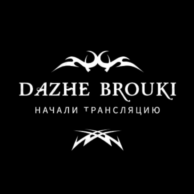 DAZHE BROUKI