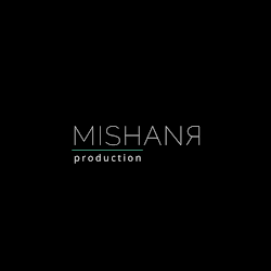 MISHАNЯ production