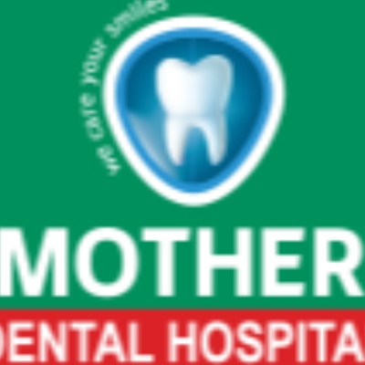Mother Dental Hospital